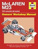 Mclaren M23: 1973 Onwards (All Marks) (Owner's Workshop Manual)
