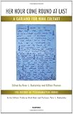 Her Hour Come Round at Last: A Garland for Nina Coltart (Karnac History of Psychoanalysis Series)