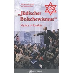 J�discher Bolschewismus: Mythos & Realit�t