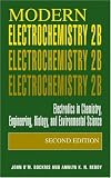 Modern Electrochemistry 2B: Electrodics in Chemistry, Engineering, Biology and Environmental Science