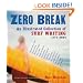 Zero Break: An Illustrated Collection of Surf Writing, 1777-2004