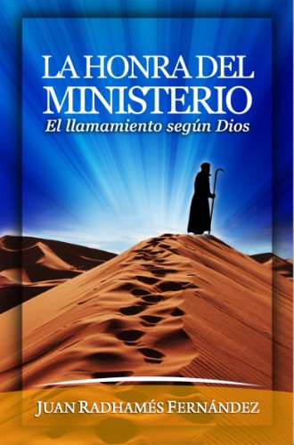 La Honra del Ministerio (Spanish Edition)