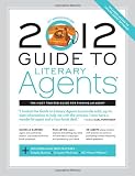 2012 Guide to Literary Agents