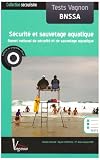 S�curit� et sauvetage aquatique : Tests Vagnon BNSSA