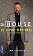 Dr. House : Le livre officiel