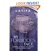 My Forbidden Face: Growing Up Under the Taliban - A Young Woman's Story