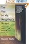 The Key to My Neighbor's House: Seeking Justice in Bosnia and Rwanda