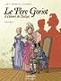 Le P�re Goriot d'Honor� de Balzac, Tome 1 :