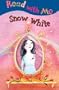Snow White (Read with Me (Make Believe Ideas))