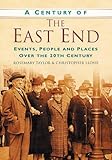 A century of the East End