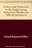 Orders and deliveries in the engineering industries : a study of the Comprehensive Engineering Enquiry