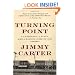 Turning Point: A Candidate, a State, and a Nation Come of Age