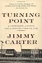 Turning Point: A Candidate, a State, and a Nation Come of Age