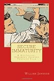 Secure Immaturity: A Nostalgia-Crushing Journey Through Film
