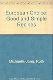 European choice : good and simple recipes