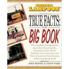 National Lampoon Presents True Facts: the Big Book