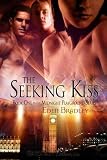 The Seeking Kiss: Midnight Playground, Book 1