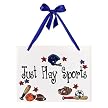 Jamie's Painting & Design Just Play Sports Plaque