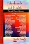 Polyphenols and Health: New and Recent Advances
