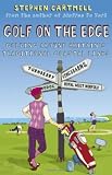 Golf on the Edge: Golfing Around Britain's Traditional Coastal Links