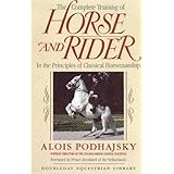 The Complete Training of Horse and Rider