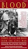 Blood: Stories of Life and Death From The Civil War (Adrenaline)