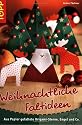 Weihnachtliche Faltideen: Aus Papier gefaltete Origami-Sterne, Engel und Co