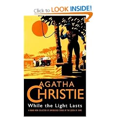 While the Light Lasts (The Agatha Christie Collection)