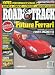ROAD & TRACK, June 2008 - Future Ferrari Maranello's First Front-Engine V-8 Road Car, Hyper Perfromance Sedans Audi RS4 vs. M3 vs. Lexus IF vs. Mercedes C63 AMG, 2009 + Beyond Maserati, Nissan GT-R, Jag F-Type, Alfa Romeo. Mazda RX-7, Lotus Eagle.