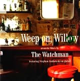 Weep on Willow
