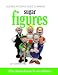 Squires Kitchen's Guide to Making Sugar Figures: 24 Fun Cake-top Characters for Every Celebration (Squires Kitchens Guides) by Jan Clement-May
