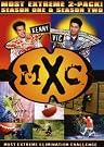 MXC: Most Extreme...