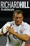Richard Hill: The Autobiography