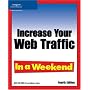 Increase Your Web Traffic in a Weekend