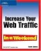 Increase Your Web Traffic in a Weekend, by Jr., Jerry Lee Ford