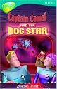 Oxford Reading Tree: Captain Comet and the Dog Star (Treetops Fiction)