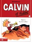 Calvin et Hobbes, Tome 4 : Debout, ta...