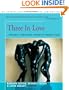Three in Love: Menages a Trois from Ancient to Modern Times