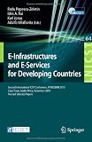 E-Infrastructure and E-Services for Developing Countries: Second International ICST Conference, AFRICOM 2010, Cape Town, South Africa, November 25-26, ... and Telecommunications Engineering) E-Infrastructure and E-Services for Developing Countries: Second International ICST Conference, AFRICOM 2010, Cape Town, South Africa, November 25-26, ... and Telecommunications Engineering)