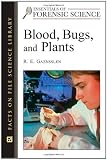 Blood, bugs, and plants