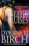 Beneath the Bruises