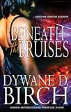 Beneath the Bruises