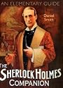 The Sherlock Holmes Companion: An Elementary Guide