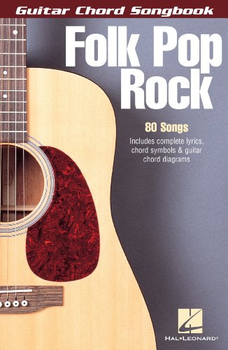 Folk Pop Rock Songbook: Guitar Chord Songbook