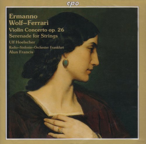 CD-Charts  Music : Wolf-Ferrari - Violin Concerto; Serenade