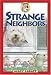 Search : Strange Neighbors (SAM: Dog Detective)