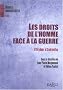 Les droits de l'Homme face � la guerre : d'Oradour � Srebrenista