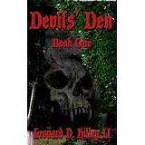 Devils' Den (Adventures of Justin McKnight) ~ Leonard D Hilley II