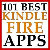 101 Best Kindle Fire Apps! The Top Apps and Best Kindle Games Sorted By Category