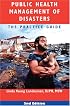 Public Health Management of Disasters: The Practice Guide, Second Edition